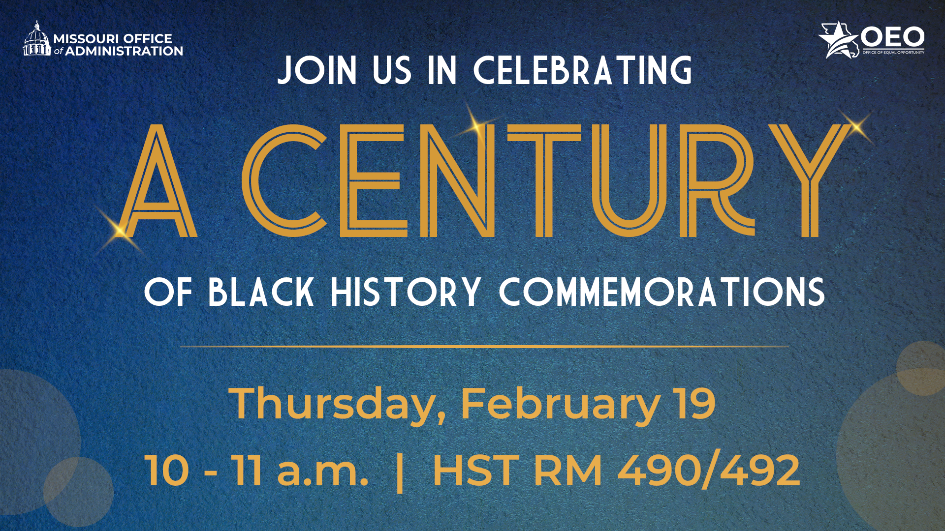 Join us in celebrating A Century of Black History Commemorations - Thursday, February 19, 2026 from 10-11 a.m., located in HST RM 490/492